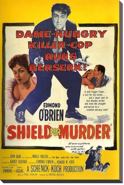 Постер Film Noir Poster - Shield For Murder с типом исполнения На холсте без рамы
