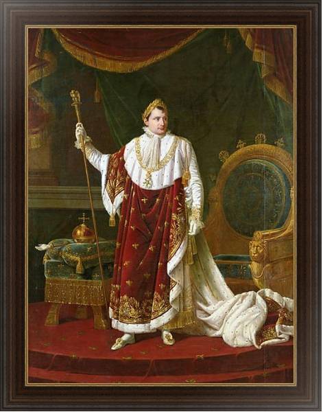 Постер Portrait of Napoleon in his Coronation Robes, 1811 с типом исполнения На холсте в раме в багетной раме 1.023.151