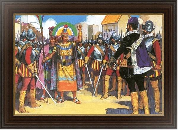 Постер Pizarro spurned the friendship of the king of the Incas с типом исполнения На холсте в раме в багетной раме 1.023.151