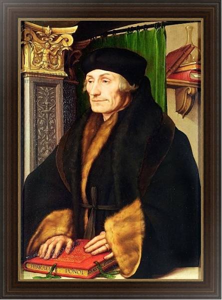 Постер Portrait of Erasmus, 1523 с типом исполнения На холсте в раме в багетной раме 1.023.151
