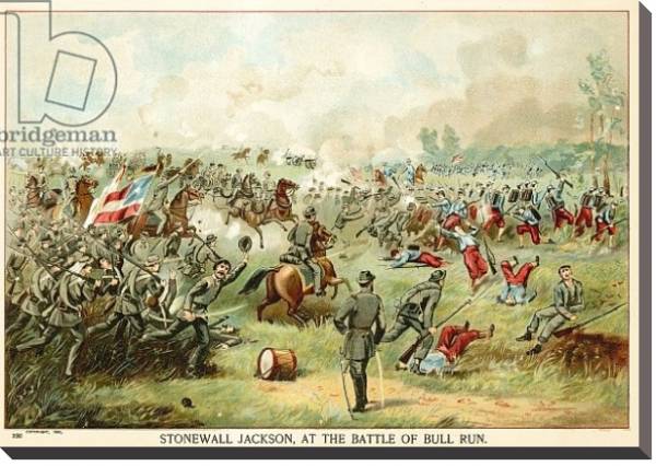 Постер Stonewall Jackson, at the battle of Bull Run с типом исполнения На холсте без рамы