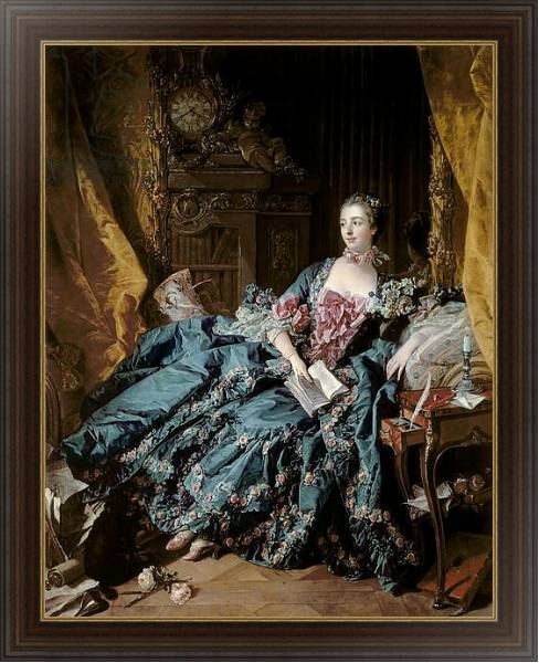 Постер Madame de Pompadour, 1756 с типом исполнения На холсте в раме в багетной раме 1.023.151