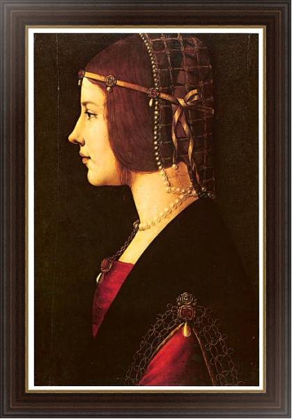 Постер Портрет дамы (Беатриче д'Эсте?) с типом исполнения На холсте в раме в багетной раме 1.023.151