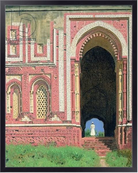 Постер Gate Near Kutub-Minar, Old Delhi, 1875 с типом исполнения На холсте в раме в багетной раме 221-01