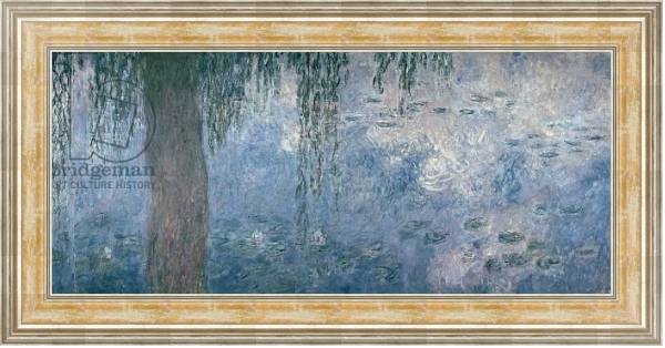 Постер Waterlilies: Morning with Weeping Willows, 1914-18 с типом исполнения На холсте в раме в багетной раме NA053.0.115