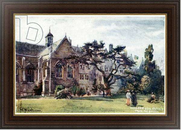 Постер Wadham College from the Garden с типом исполнения На холсте в раме в багетной раме 1.023.151