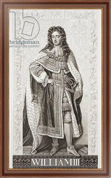 Постер William III from `Illustrations of English and Scottish History' Volume II с типом исполнения На холсте в раме в багетной раме 35-M719P-83