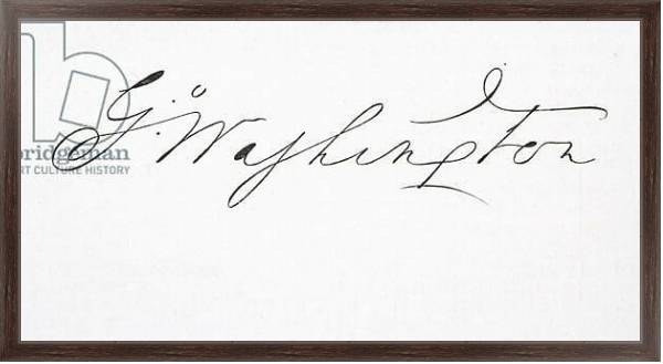 Постер Signature of George Washington с типом исполнения На холсте в раме в багетной раме 221-02