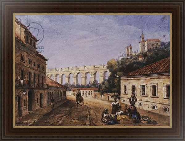 Постер The Aqueduct and Convent of Sta Teresa, Matacavallos Street, Rio de Janeiro, с типом исполнения На холсте в раме в багетной раме 1.023.151