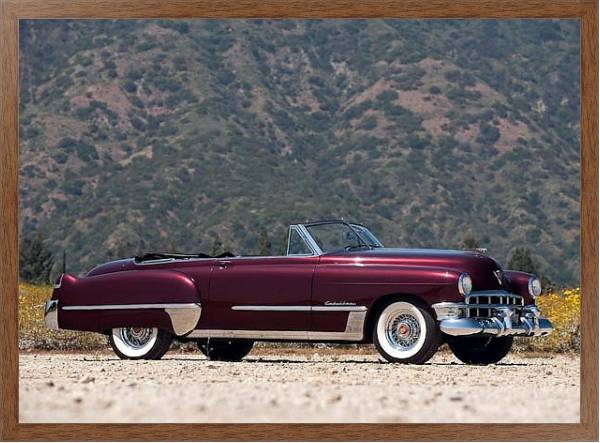 Постер Cadillac Sixty-Two Convertible '1949 с типом исполнения На холсте в раме в багетной раме 1727.4310
