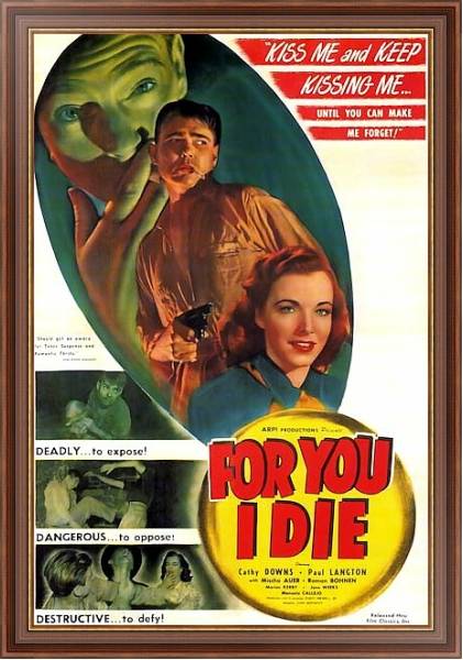 Постер Film Noir Poster - For You I Die с типом исполнения На холсте в раме в багетной раме 35-M719P-83