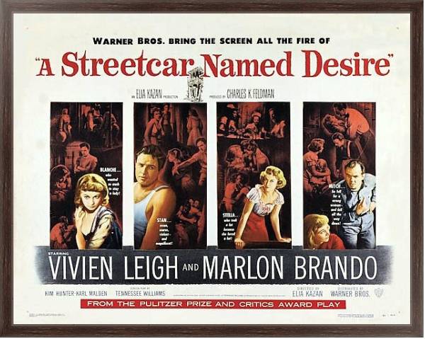 Постер Poster - A Streetcar Named Desire 3 с типом исполнения На холсте в раме в багетной раме 221-02
