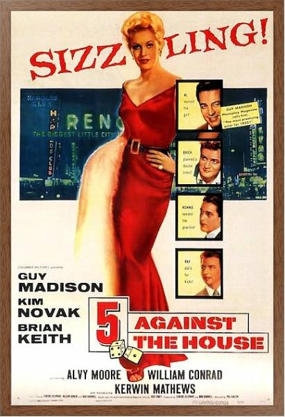 Постер Film Noir Poster - 5 Against The House с типом исполнения На холсте в раме в багетной раме 1727.4310