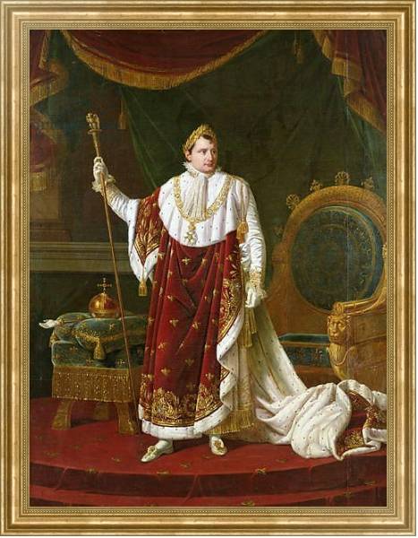 Постер Portrait of Napoleon in his Coronation Robes, 1811 с типом исполнения На холсте в раме в багетной раме NA033.1.051