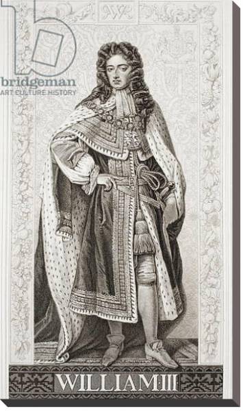 Постер William III from `Illustrations of English and Scottish History' Volume II с типом исполнения На холсте без рамы