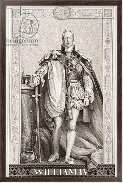 Постер William IV from `Illustrations of English and Scottish History' Volume II с типом исполнения На холсте в раме в багетной раме 221-02