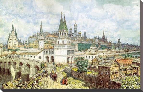 Постер Расцвет Кремля. Всехсвятский мост и Кремль в конце XVII века. 192 с типом исполнения На холсте без рамы