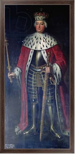 Постер Frederick William I, King of Prussia in his Regalia, с типом исполнения На холсте в раме в багетной раме 221-02