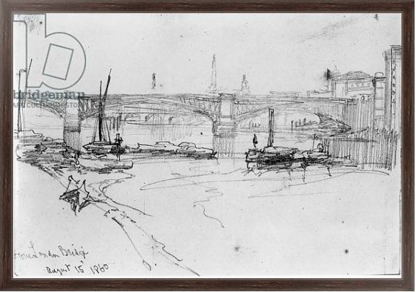 Постер Sketch of London Bridge, 1860 с типом исполнения На холсте в раме в багетной раме 221-02