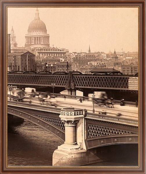 Постер London, England. Blackfriar's Bridge with St. Paul's cathedral behind circa 1890. с типом исполнения На холсте в раме в багетной раме 35-M719P-83