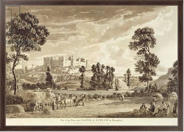 Постер Part of the Town and Castle of Ludlow in Shropshire, 1779 с типом исполнения На холсте в раме в багетной раме 221-02