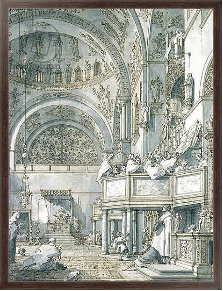 Постер The Choir Singing in St. Mark's Basilica, Venice, 1766 с типом исполнения На холсте в раме в багетной раме 221-02