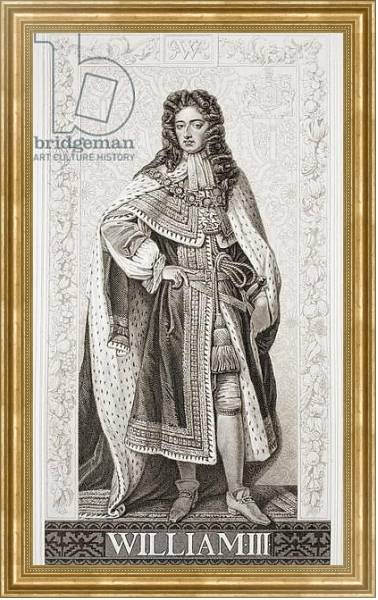 Постер William III from `Illustrations of English and Scottish History' Volume II с типом исполнения На холсте в раме в багетной раме NA033.1.051