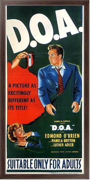 Постер Film Noir Poster - D.O.A. с типом исполнения На холсте в раме в багетной раме 221-02
