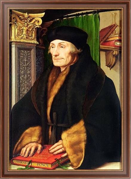 Постер Portrait of Erasmus, 1523 с типом исполнения На холсте в раме в багетной раме 35-M719P-83