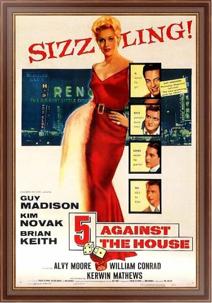 Постер Film Noir Poster - 5 Against The House с типом исполнения На холсте в раме в багетной раме 35-M719P-83