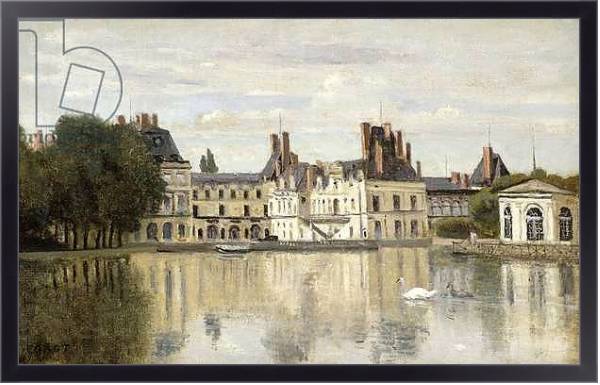 Постер Fontainebleau - View of the Chateau and Lake; Fontainebleau - Le Chateau vu de la Piece d'Eau, с типом исполнения На холсте в раме в багетной раме 221-01