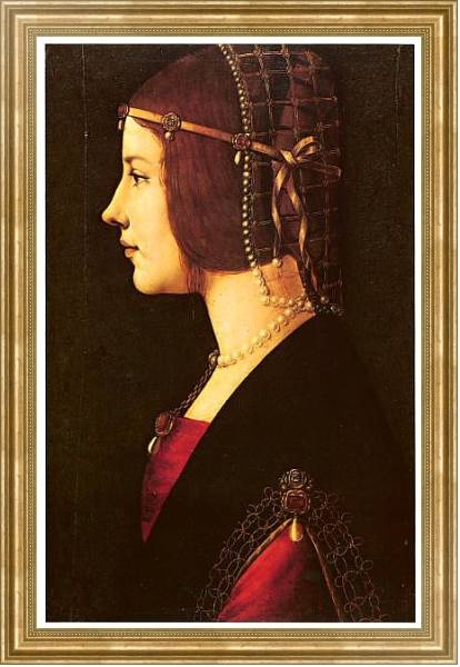 Постер Портрет дамы (Беатриче д'Эсте?) с типом исполнения На холсте в раме в багетной раме NA033.1.051