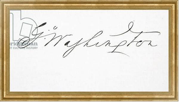 Постер Signature of George Washington с типом исполнения На холсте в раме в багетной раме NA033.1.051