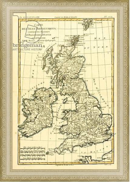 Постер The British Isles, Including the Kingdoms of England, Scotland and Ireland, 1780 с типом исполнения Акварель в раме в багетной раме 484.M48.725