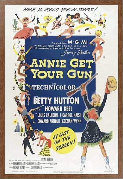 Постер Poster - Annie Get Your Gun с типом исполнения На холсте в раме в багетной раме 1727.4310