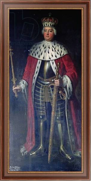 Постер Frederick William I, King of Prussia in his Regalia, с типом исполнения На холсте в раме в багетной раме 35-M719P-83