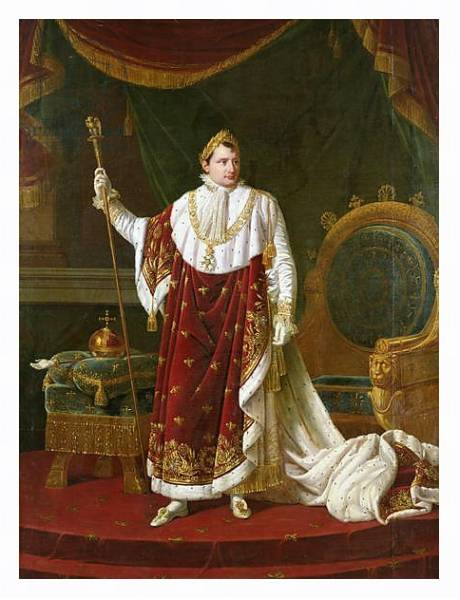 Постер Portrait of Napoleon in his Coronation Robes, 1811 с типом исполнения На холсте в раме в багетной раме 221-03