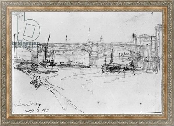Постер Sketch of London Bridge, 1860 с типом исполнения На холсте в раме в багетной раме 484.M48.310