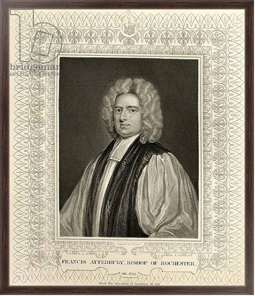 Постер Francis Atterbury, Bishop of Rochester с типом исполнения На холсте в раме в багетной раме 221-02
