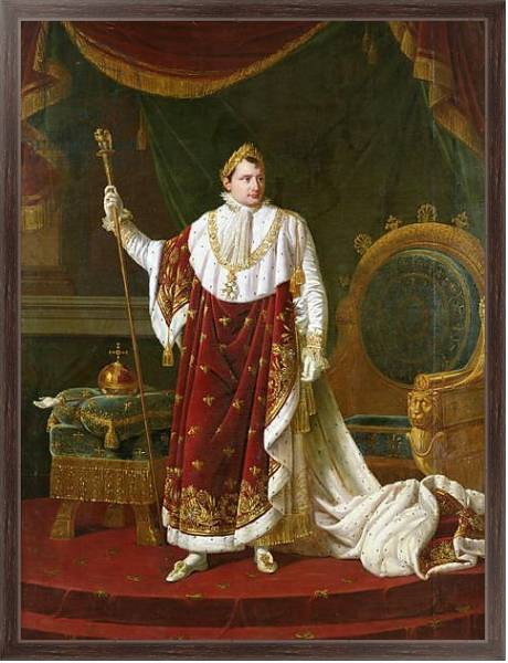 Постер Portrait of Napoleon in his Coronation Robes, 1811 с типом исполнения На холсте в раме в багетной раме 221-02