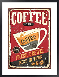 Постер Горячий кофе, ретро вывсеска для кофейни