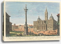 Постер Баулес Томас 3 The Church of St. Mary ye Great at Rome. With ye additional Buildings on each side. Also ye Antique Collumn brought hither from ye Temple of Peace, by Pope Paul V.