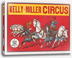 Постер Неизвестен Цирк Келли и Миллера…