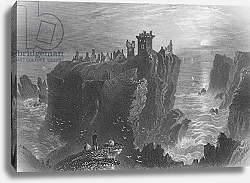 Постер Бартлет Уильям (последователи, грав) View of Dunottar Castle, near Stonehaven