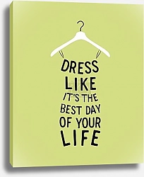 Постер Женская мода, платье с цитатой #6