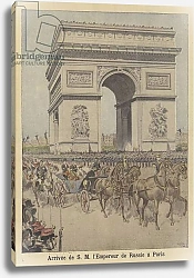 Постер Arrival of Tsar Nicholas II of Russia in Paris