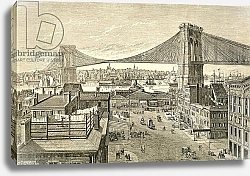 Постер Brooklyn Bridge, New York, United States of America in the 19th century