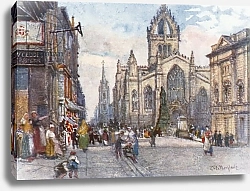 Постер Фулейлав Джон St. Giles's Cathedral from the Lawnmarket