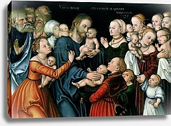 Постер Кранах Лукас Старший Suffer the Little Children to Come Unto Me, 1538