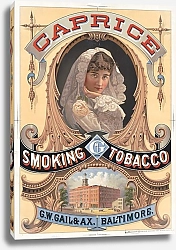 Постер Веллс и Хоуп Ко Caprice smoking tobacco, G.W. Gail ; Ax., Baltimore